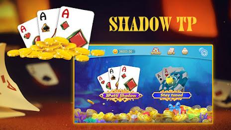 Shadow TP ဖန်သားပြင်ဓာတ်ပုံ 0