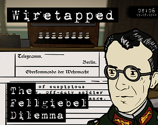 Wiretapped: The Fellgiebel Dilemma