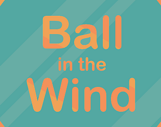 Ball in the Wind