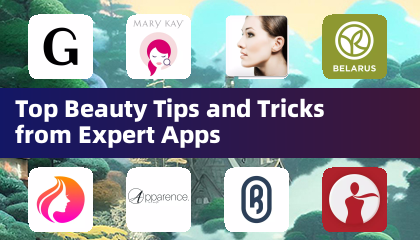 Top Beauty Tips and Tricks from Expert Apps