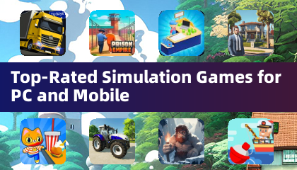 Top-Rated Simulation Games for PC and Mobile