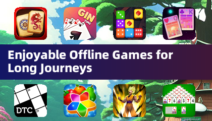 Enjoyable Offline Games for Long Journeys