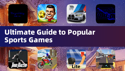 Ultimate Guide to Popular Sports Games