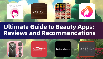 Ultimate Guide to Beauty Apps: Recenzje i zalecenia