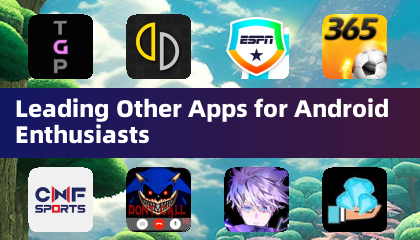 Leading Other Apps for Android Enthusiasts