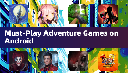 Androidでの必見のアドベンチャーゲーム