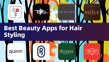 Best Beauty Apps for Hair Styling