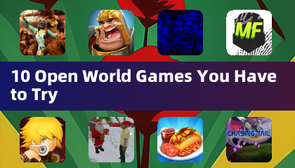 10 Open World Games You Have to Try