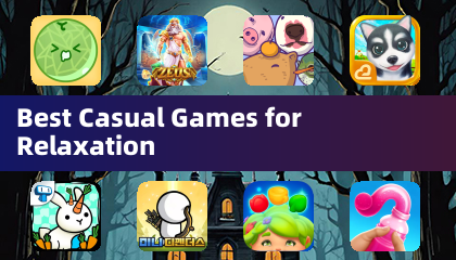 Best Casual Games for Relaxation
