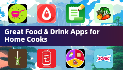 Great Food &amp; Drink Apps for Home Cooks