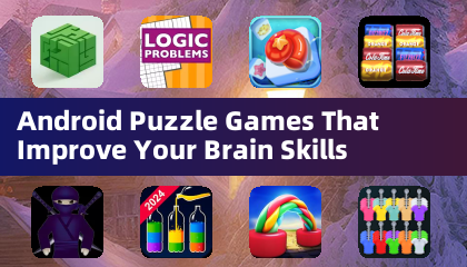Android Puzzle Games That Improve Your Brain Skills