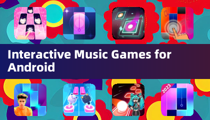 Interactive Music Games for Android