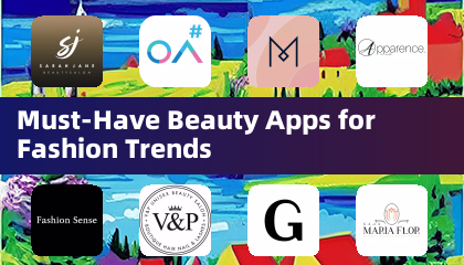 Must-Have Beauty Apps for Fashion Trends