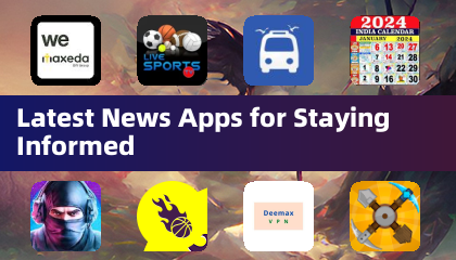 最新新闻应用，及时获取资讯