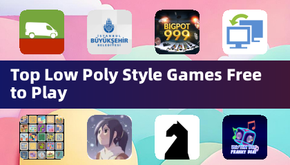 免費遊玩的頂尖低多邊形風格遊戲