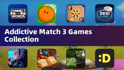 Addictive Match 3 Games Collection