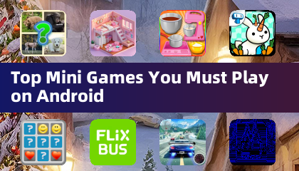 Top Mini Games You Must Play on Android