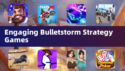 Engaging Bulletstorm Strategy Games