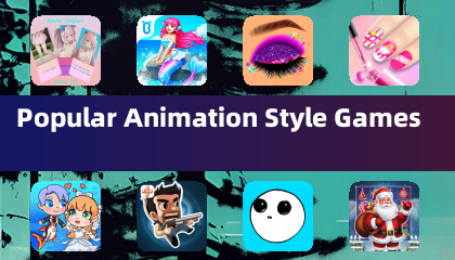 Popular Animation Style Games