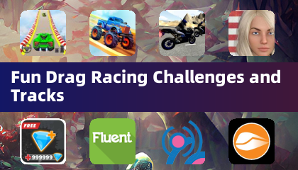 Fun Drag Racing Challenges and Tracks