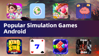 Popular Simulation Games Android